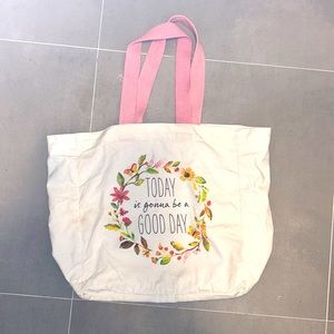 Today is gonna be a good day TOTE Bag